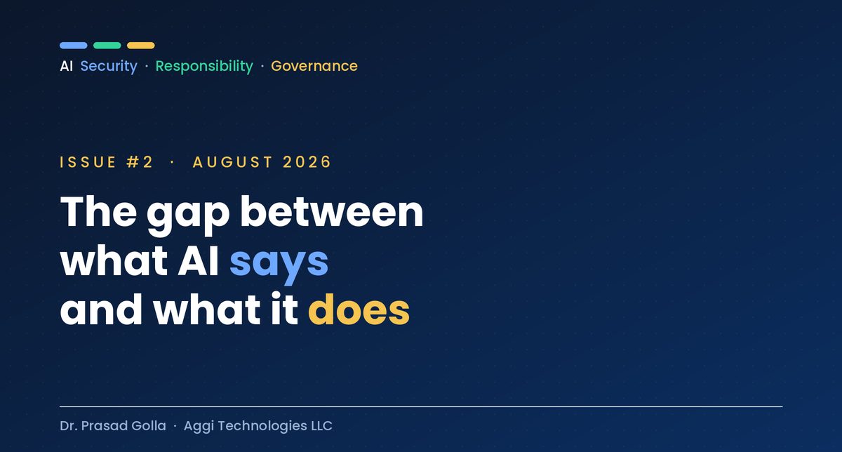 A promise is not a control — an insight from Dr. Prasad Golla, Aggi Technologies LLC